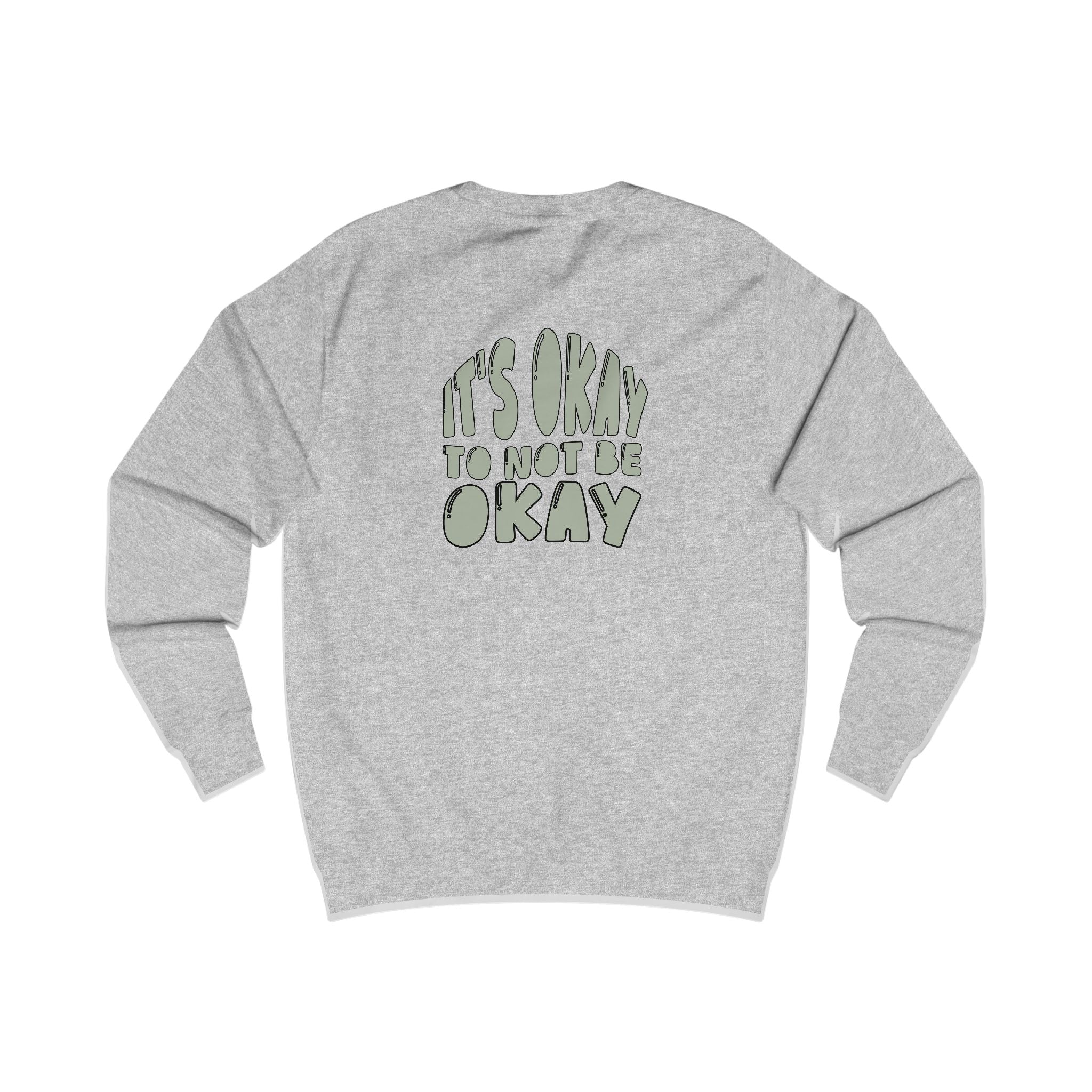 it's ok to not be okay crewneck