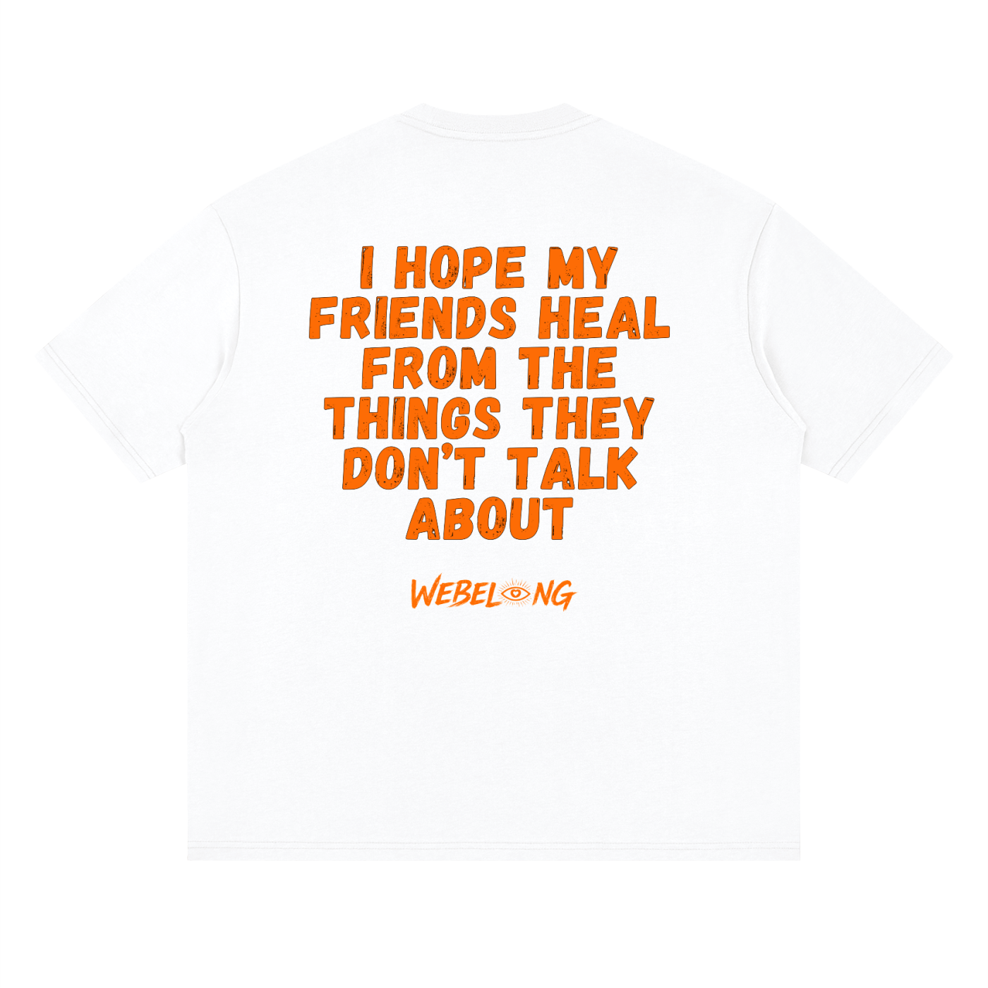 i hope my friends heal tee